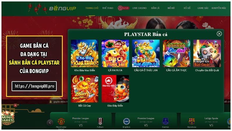 Game bắn cá đa dạng tại sảnh bắn cá Playstar BongVIP